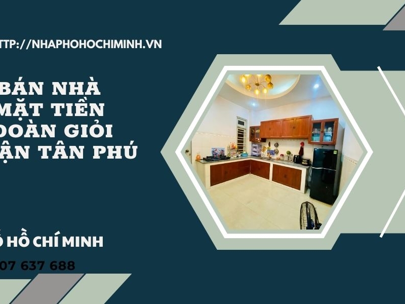 Bán Nhà Mặt Tiền Kinh Doanh Đoàn Giỏi Tân Phú, 71m2, 4 Lầu BTCT, Nhỉnh 6 Tỷ