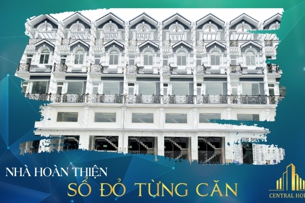 Nhà Phố Central House Bình Tân, Vị Trí Vàng Muôn ngàn Tiện ích