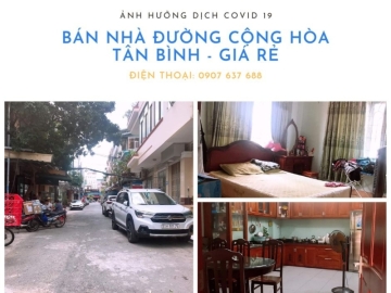 Ảnh hưởng dịch Covid 19, Cần Bán Gấp Nhà Hẻm Cộng Hòa Tân Bình Giá Rẻ