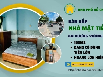 Bán Nhà Mặt Tiền An Dương Vương Quận 6, 153m2, Ngang Lớn 9M, Đang Có Sẵn Dòng Tiền Lớn