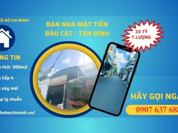 Bán Nhà Mặt Tiền Bàu Cát Tân Bình, 300m2, Nhà C4 Khu Phân Lô, Tiện Xây Mới