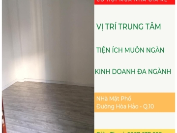 Bán Gấp Nhà Mặt Phố Đường Hòa Hảo Quận 10, Vị Trí Trung Tâm, Kinh Doanh Sầm Uất