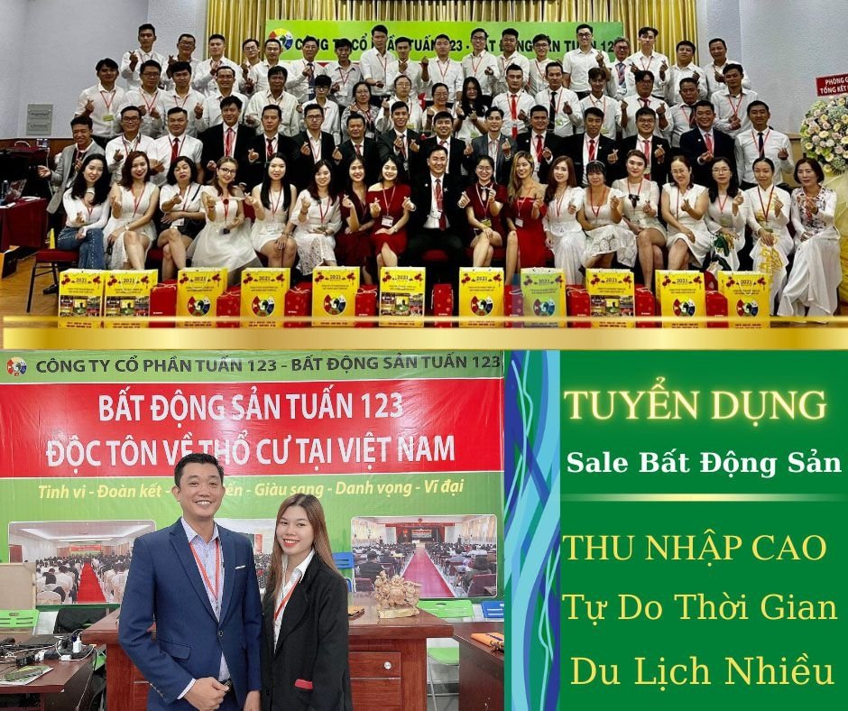 CÔNG TY TUẤN 123 TUYỂN DỤNG NHÂN VIÊN KINH DOANH BẤT ĐỘNG SẢN TẠI HCM