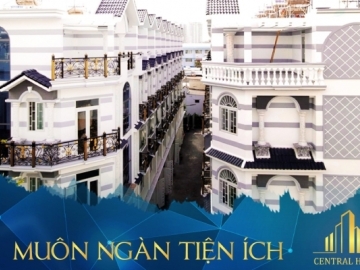 Nhà Phố Central House Bình Tân, Vị Trí Vàng Muôn ngàn Tiện ích